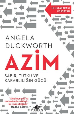 Azim-Sabır, Tutku ve Kararlılığın Gücü