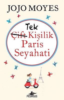 Tek Kişilik Paris Seyahati