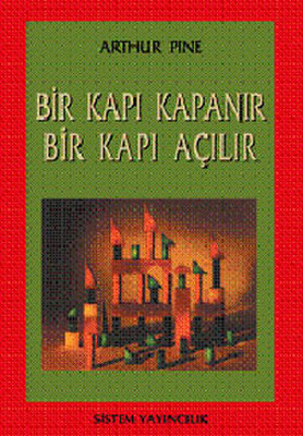 bir kapi kapanir bir kapi acilir arthur pine fiyati satin al idefix