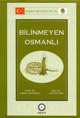 Bilinmeyen Osmanlı