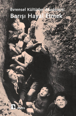 Bar��� Hayal Etmek - Francoise Barret