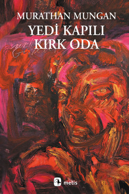 Murathan Mungan-Yedi Kapılı Kırk Oda ile ilgili görsel sonucu