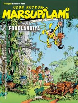 Uzun Kuyruk Marsupilami 7 Fordlandiya Franquin Batem Ve Yann