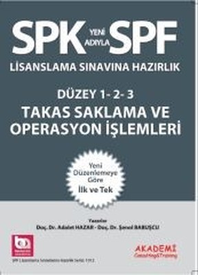 Spk Yeni Adiyla Spf Lisanslama Sinavina Hazirlik Dar Kapsamli Sermaye Piyasasi Mevzuati Ve Meslek Kurallari Fiyati Ve Konusu Kitap365 Com