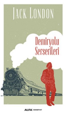 Demiryolu Serserileri Jack London Fiyati Satin Al Idefix