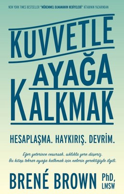 Kuvvetle Ayaga Kalkmak Brene Brown Fiyati Satin Al Idefix