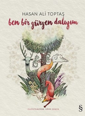 Ben Bir Gürgen Dalıyım , Hasan Ali Toptaş - Fiyatı & Satın Al | idefix
