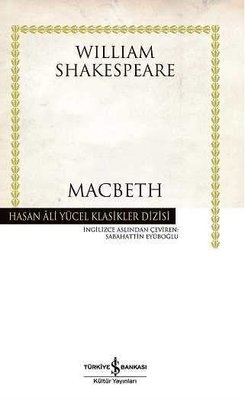 Macbeth Hasan Ali Yucel Klasikleri William Shakespeare Fiyati Satin Al Idefix