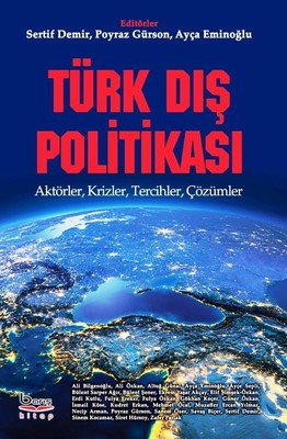 Türk Dýþ Politikasý , Kolektif - Fiyatý & Satýn Al | idefix
