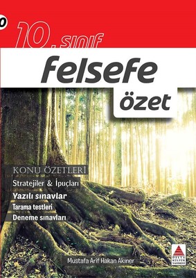 10 Sinif Felsefe Ozet Konu Ozetleri Mustafa Arif Hakan Akiner Fiyati Satin Al Idefix
