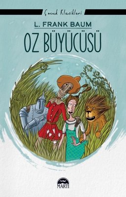 Oz Buyucusu Cocuk Klasikleri L Frank Baum Fiyati Satin Al Idefix