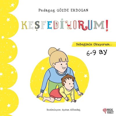Kesfediyorum Bebegimle Okuyorum 6 9 Ay Gozde Erdogan Fiyati Satin Al Idefix