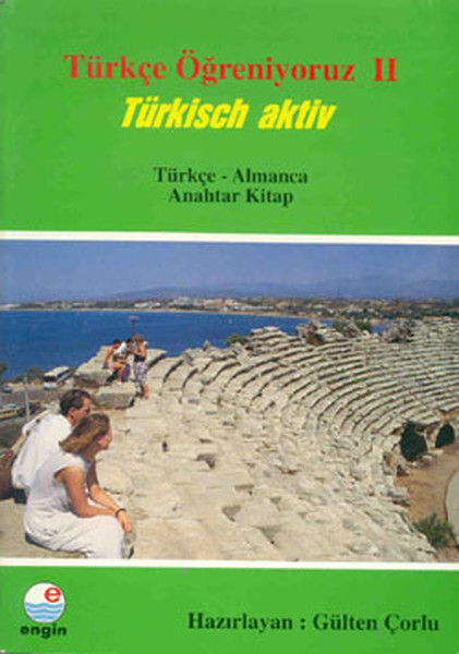Türkçe Öğreniyoruz 2 - Türkçe/Almanca Anahtar Kitap.pdf