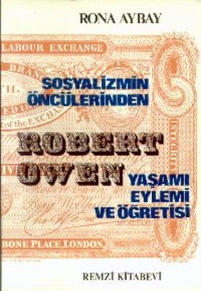 Robert Owen Yaşamı Eylemi ve Öğretisi.pdf