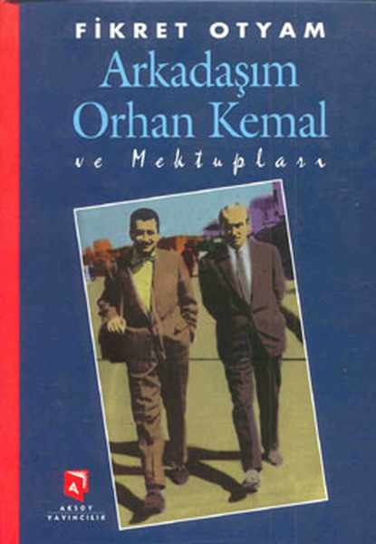 Arkadaşım Orhan Kemal ve Mektupları.pdf