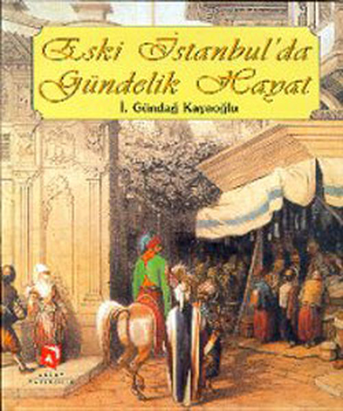 Eski İstanbulda Gündelik Hayat.pdf