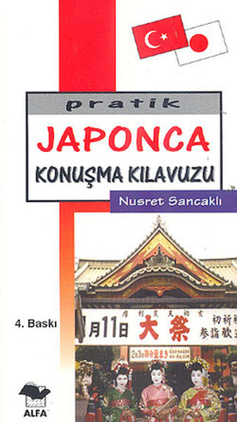 Pratik Japonca Konuşma Kılavuzu- Alfa.pdf