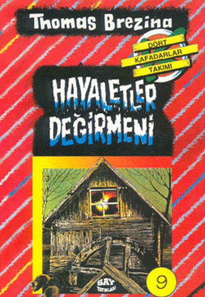 Dört Kafadarlar Takımı 9-Hayaletler Değirmeni.pdf