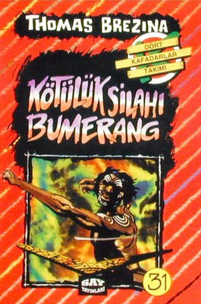 Dört Kafadarlar Takımı 31-Kötülük Silahı Bumerang.pdf