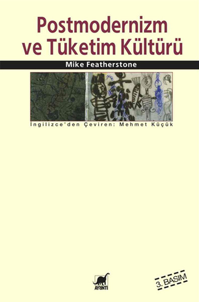 Postmodernizm Ve Tüketim Kültürü.pdf
