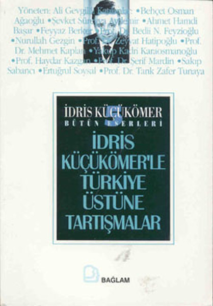 İdris Küçükömerle Türkiye Üstüne Tartışmalar.pdf