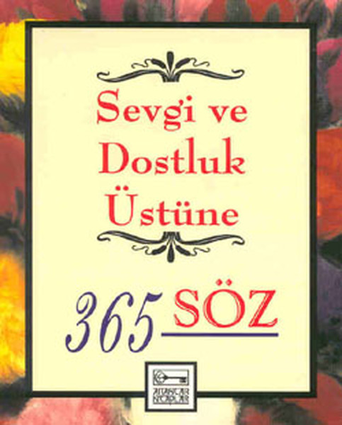 Sevgi ve Dostluk Üstüne 365 Söz.pdf