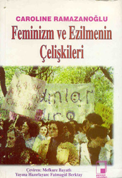Feminizm ve Ezilmenin Çelişkileri.pdf