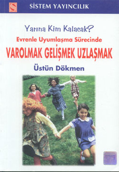 Evrenle Uyumlaşma Sürecinde Varolma.pdf