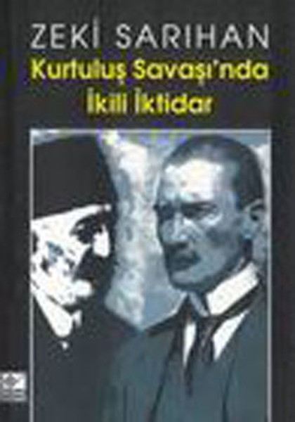 Kurtuluş Savaşinda İkİlİ İktİdar.pdf