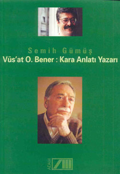 Vüsat O.Bener: Kara Anlatı Yazarı.pdf