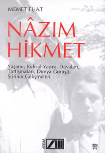 Nazım Hikmet - Yaşamı, Ruhsal Yapısı, Davaları Tartışmaları, Dünya Görüşü, Şiirinin Gelişmeleri.pdf