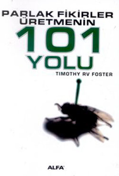 Parlak Fikirler Üretmenin 101 Yolu.pdf
