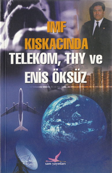 Imf Kıskacında Telekom,Thy ve Enis Öksüz.pdf