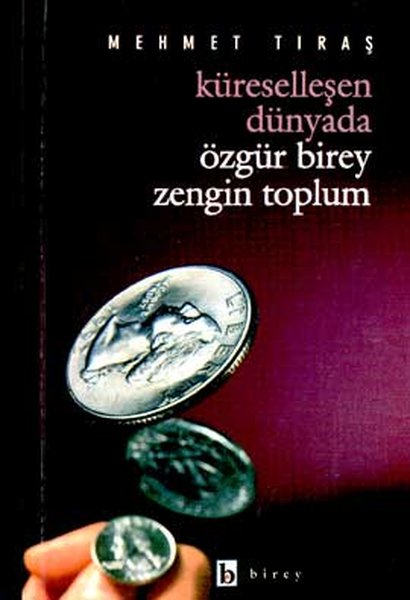 Küreselleşen Dünyada Özgür Birey Zengin Toplum.pdf