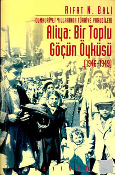 Aliya:Bir Toplu Göçün Öyküsü(1946-1949).pdf