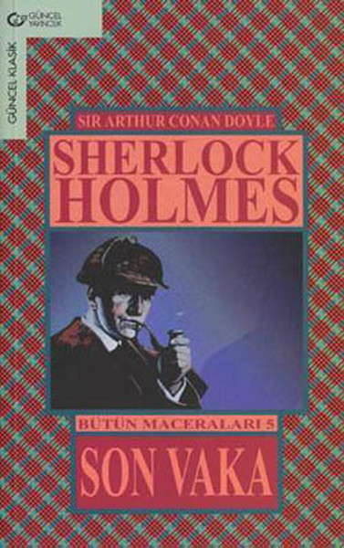 Son Vaka/Sherlock Holmes Bütün Maceraları 5.pdf