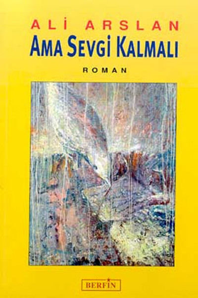 Ama Sevgi Kalmalı.pdf