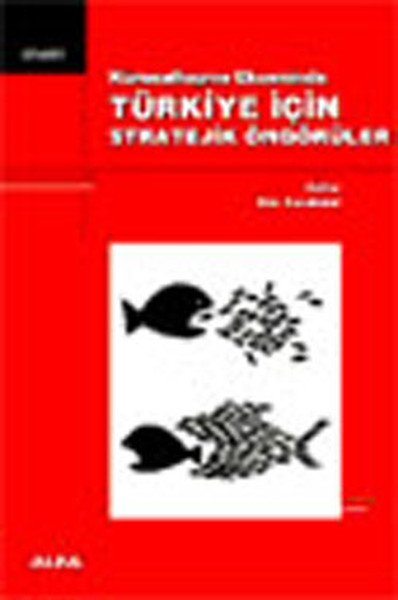Türkiye İçin Stratejik Öngörüler.pdf