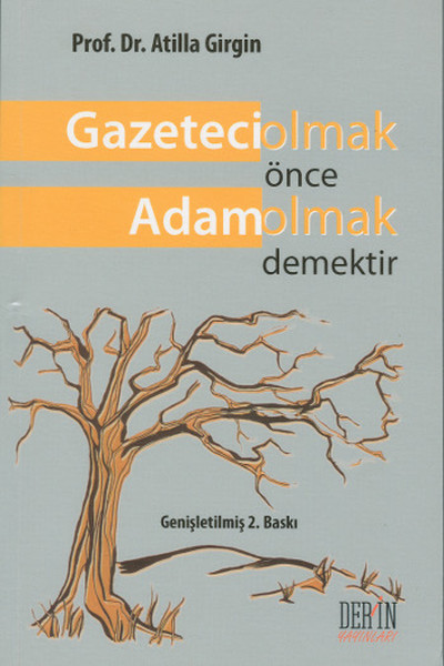 Gazeteci Olmak Önce Adam Olmak Demektir.pdf