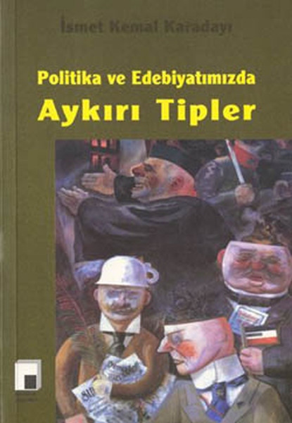 Politika ve Edebiyatımızda Aykırı Tipler.pdf