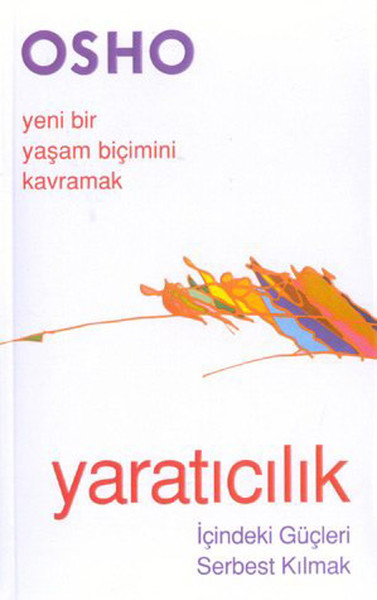 Osho-Yaratıcılık-İçindeki Güçleri Sebest Kılmak.pdf