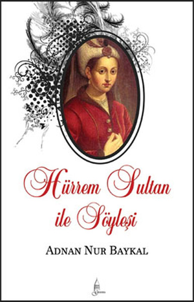 Hürrem Sultan ile Söyleşi.pdf