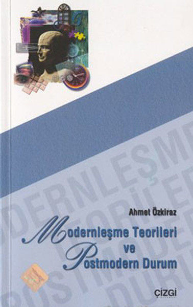Modernleşme Teorileri ve Postmodern Durum.pdf