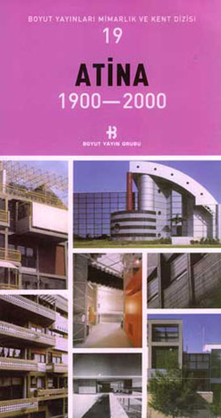 Atina 1900-2000 Mimarlık ve Kent Dizisi 19.pdf