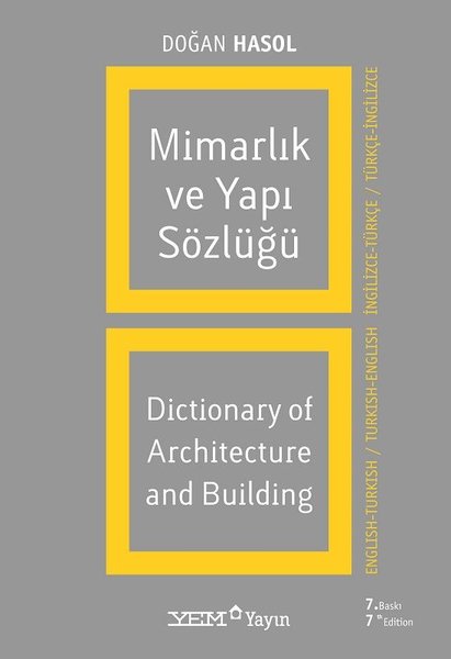 Mimarlık ve Yapı Sözlüğü (İngilizce - Türkçe / Türkçe - İngilizce).pdf