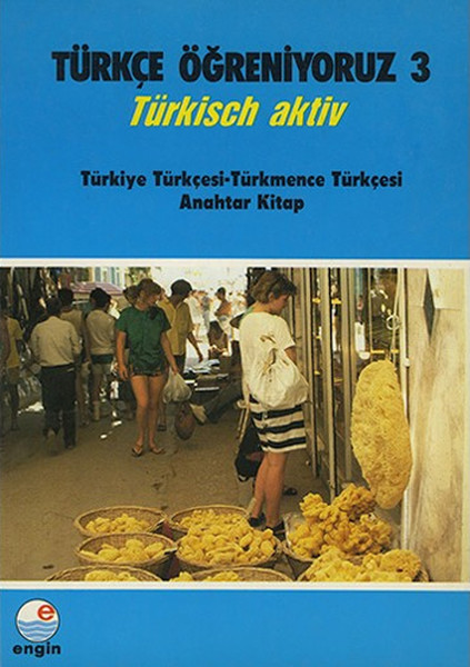 Türkçe Öğreniyoruz 3 Türkçe - Türkmence Anahtar Kitap.pdf