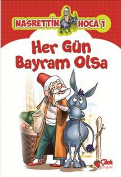 Nasrettin Hoca 1-Her Gün Bayram Olsa.pdf