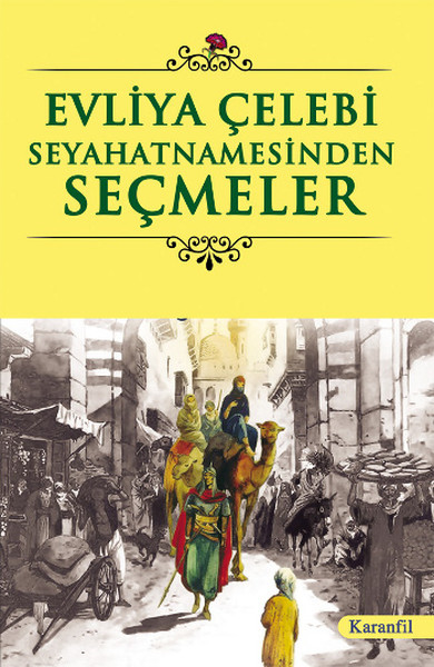Evliya Çelebi Seyahatnamesinden Seçmeler.pdf