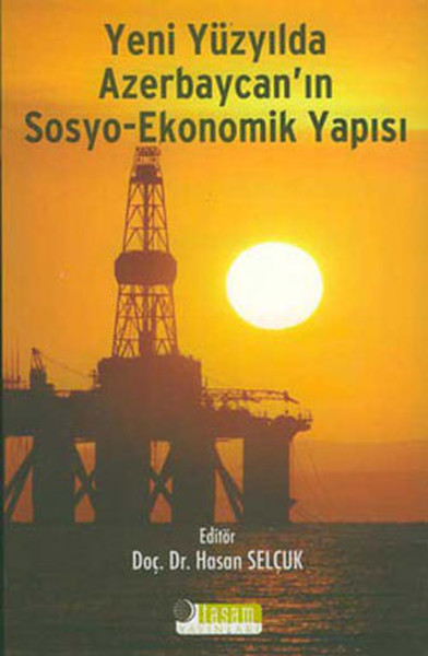 Yeni Yüzyılda Azerbaycanın Sosyo Ekonomik Yapısı.pdf