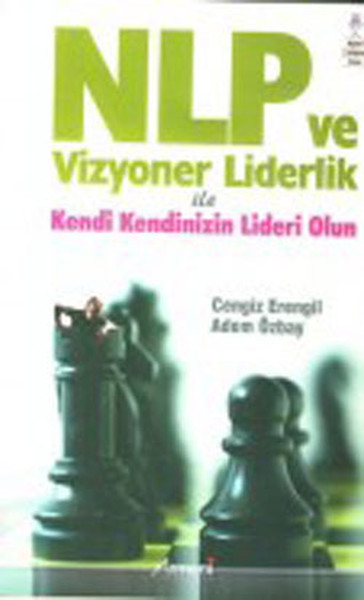 NLP ve Vizyoner Liderlik ile Kendi Kendiniizn Lideri Olun.pdf